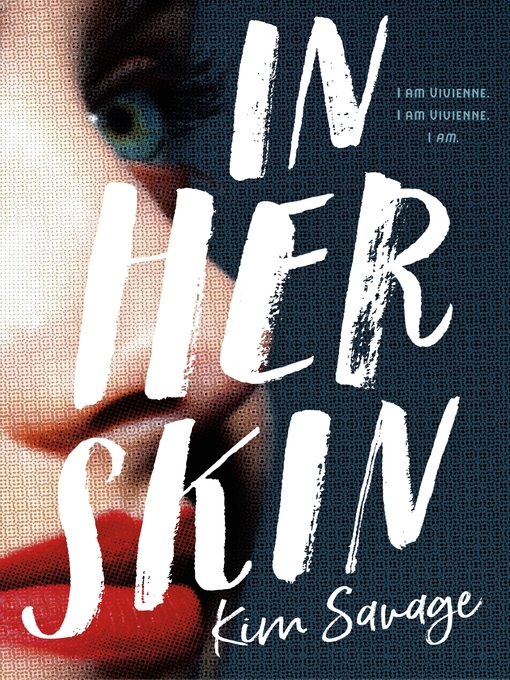 Title details for In Her Skin by Kim Savage - Available